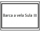 Barca a vela Sula III 