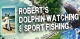 Robert’s Dolphin Watching