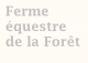 Ferme équestre de la Forêt