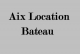 Aix-location-bateau